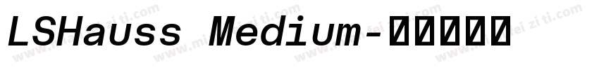 LSHauss Medium字体转换